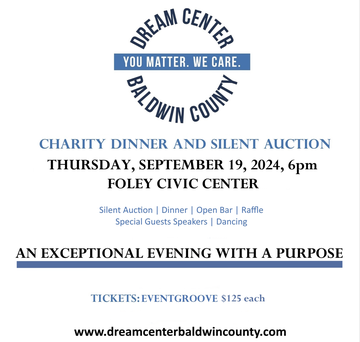 Event The Dream Center of Baldwin County 3rd Annual Dinner & Silent Auction Charity Event