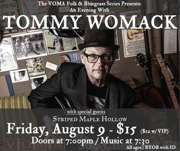 Event VOMA Presents: An Evening With Tommy Womack, w/ special guests Striped Maple Hollow